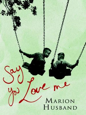 cover image of Say You Love Me